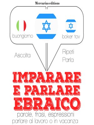 cover image of Imparare & parlare Ebraico